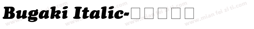 Bugaki Italic字体转换